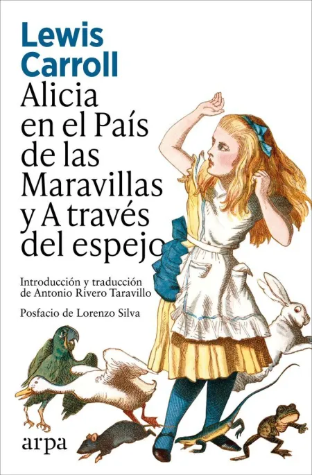ALICIA EN EL PAÍS DE LAS MARAVILLAS Y A TRAVÉS DEL