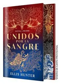 UNIDOS POR LA SANGRE (EDICIÓN ESPECIAL LIMITADA)