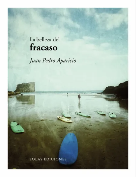 LA BELLEZA DEL FRACASO
