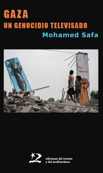 GAZA: UN GENOCIDIO TELEVISADO