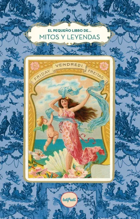 PEQUEÑO LIBRO DE LOS MITOS Y LAS LEYENDAS, EL