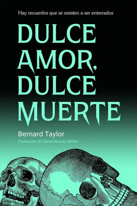 DULCE AMOR, DULCE MUERTE