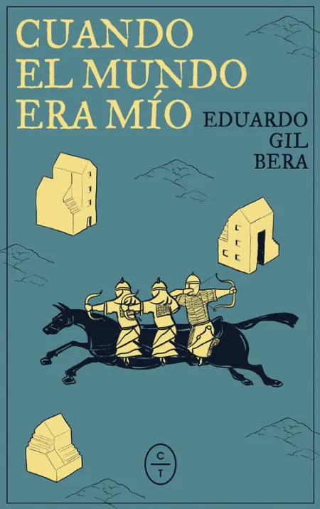 CUANDO EL MUNDO ERA MIO