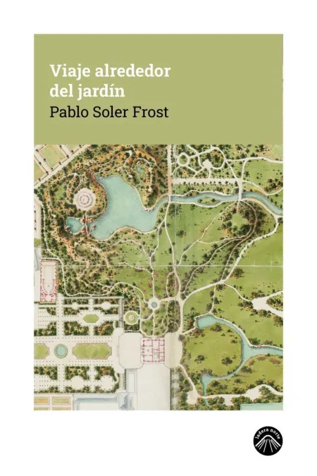 VIAJE ALREDEDOR DEL JARDÍN